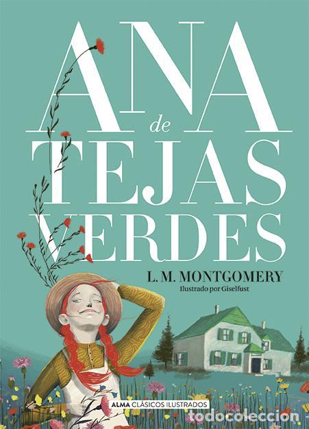 Libros de segunda mano: Ana de Tejas Verdes. - Montgomery, Lucy Maud.