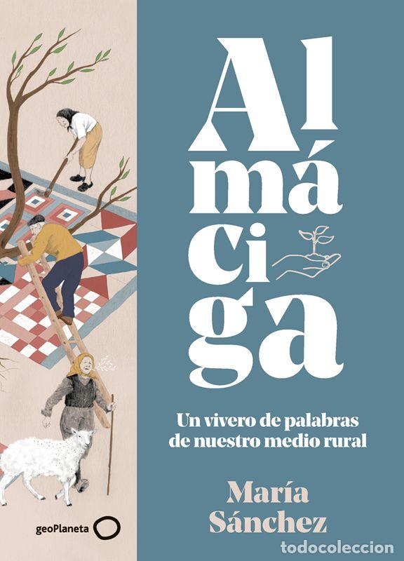 Libros de segunda mano: Alm&aacute;ciga. - S&aacute;nchez, Mar&iacute;a. - Foto 1
