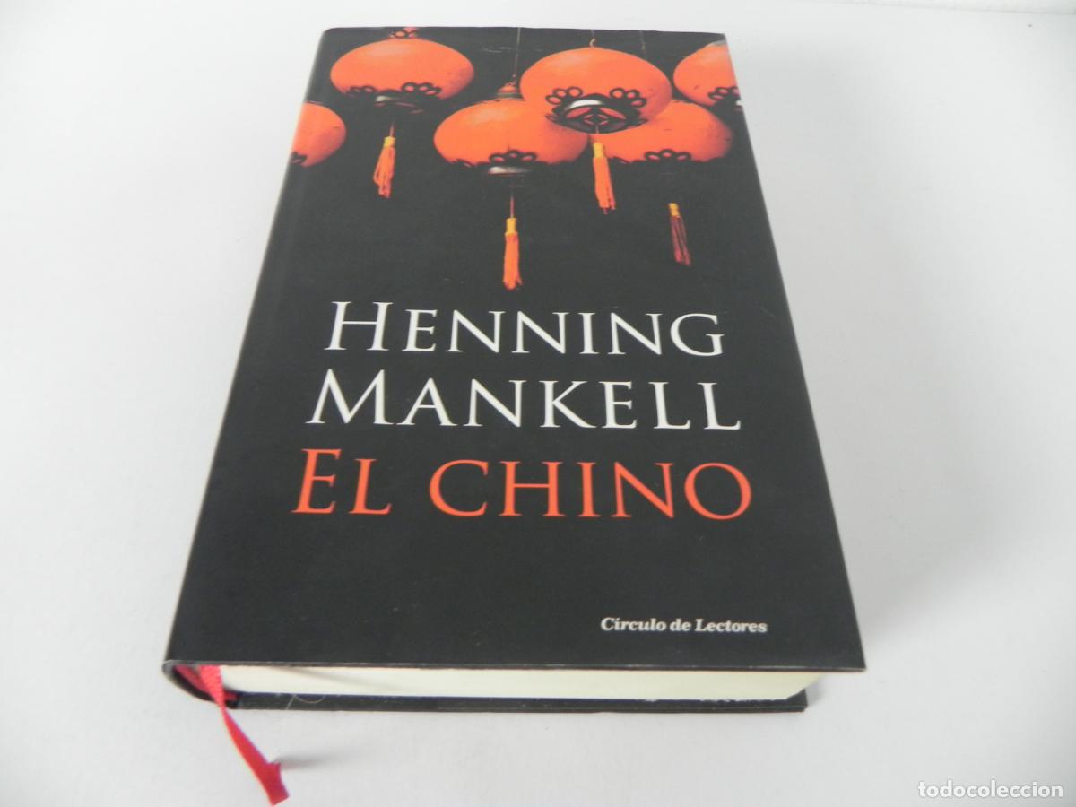 Libros de segunda mano: EL CHINO (HENNING MANKELL) CIRCULO DE LECTORES-2008 - Foto 2