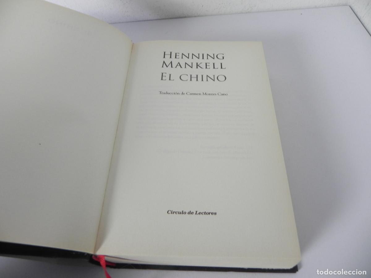 Libros de segunda mano: EL CHINO (HENNING MANKELL) CIRCULO DE LECTORES-2008 - Foto 4