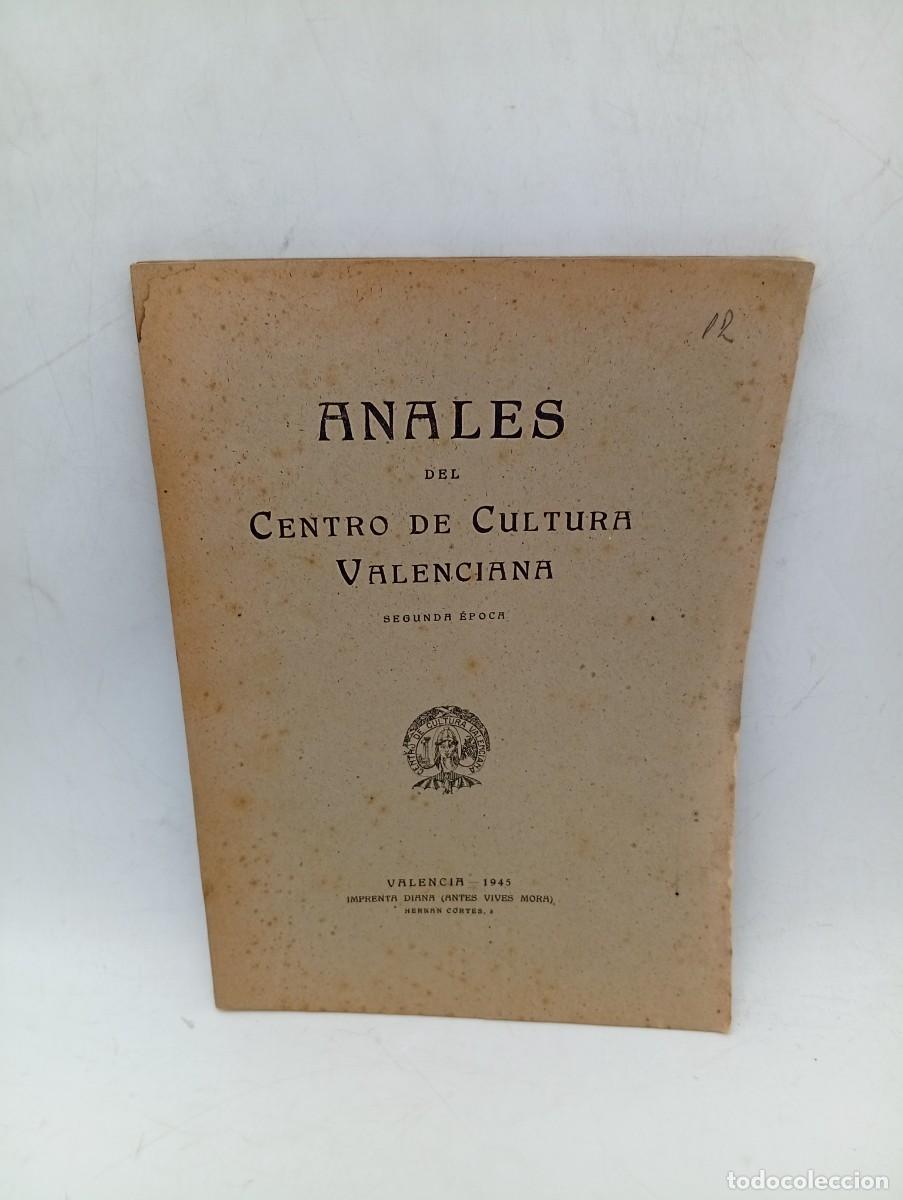 Libros de segunda mano: ANALES DEL CENTRO DE CULTURA VALENCIANA. N&ordm; 12. MAYO-AGOSTO. A&Ntilde;O 1945. SEGUNDA EPOCA.