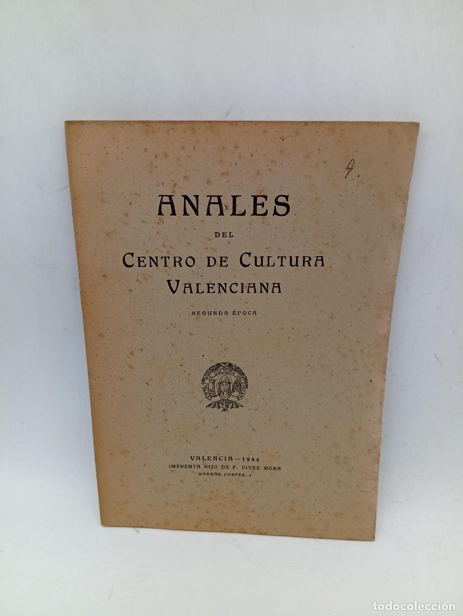 Libros de segunda mano: ANALES DEL CENTRO DE CULTURA VALENCIANA. N&ordm; 9. MAYO-AGOSTO. A&Ntilde;O 1944. SEGUNDA EPOCA.
