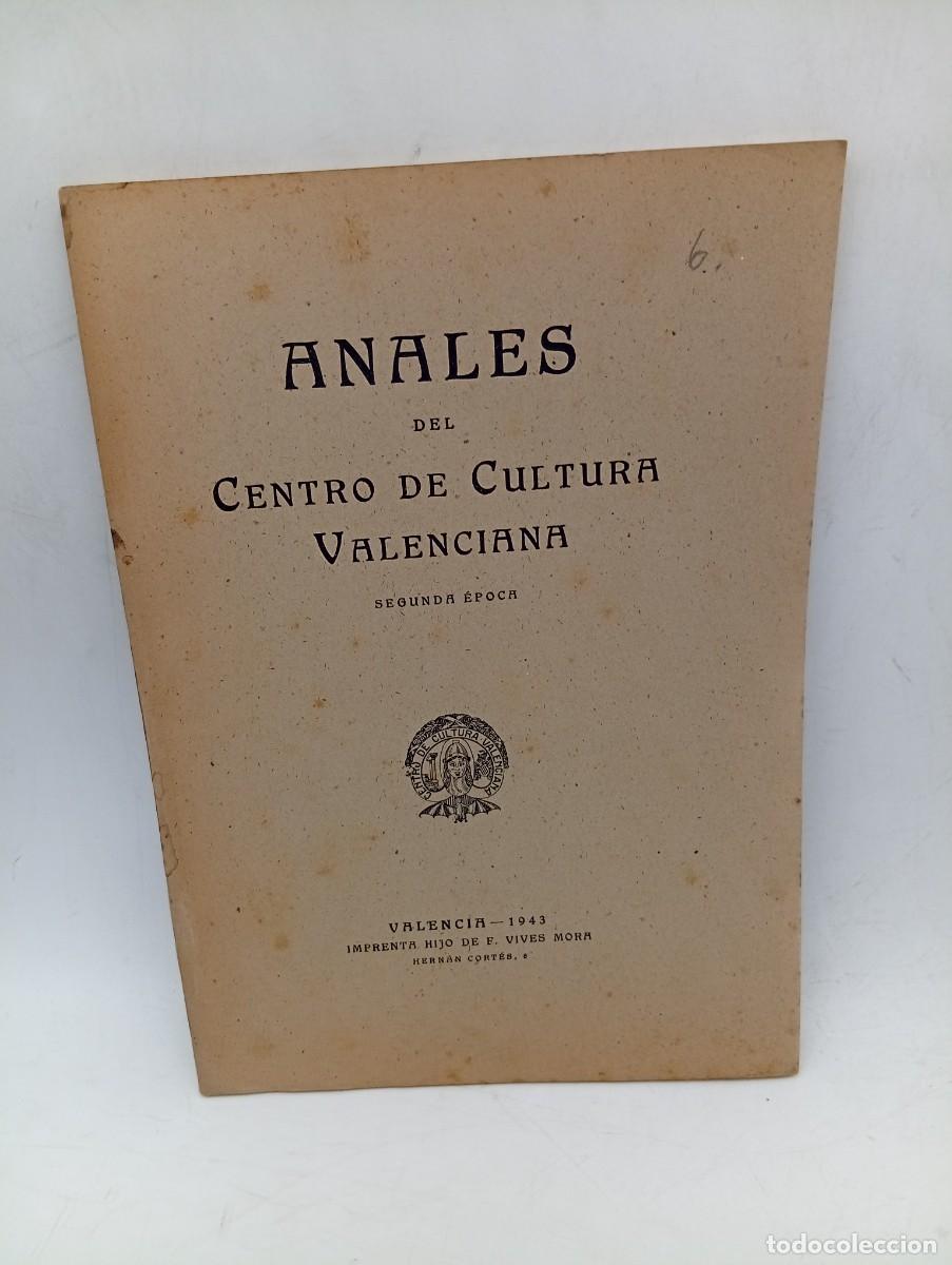 Libros de segunda mano: ANALES DEL CENTRO DE CULTURA VALENCIANA. N&ordm; 6. MAYO-AGOSTO. A&Ntilde;O 1943. SEGUNDA EPOCA.
