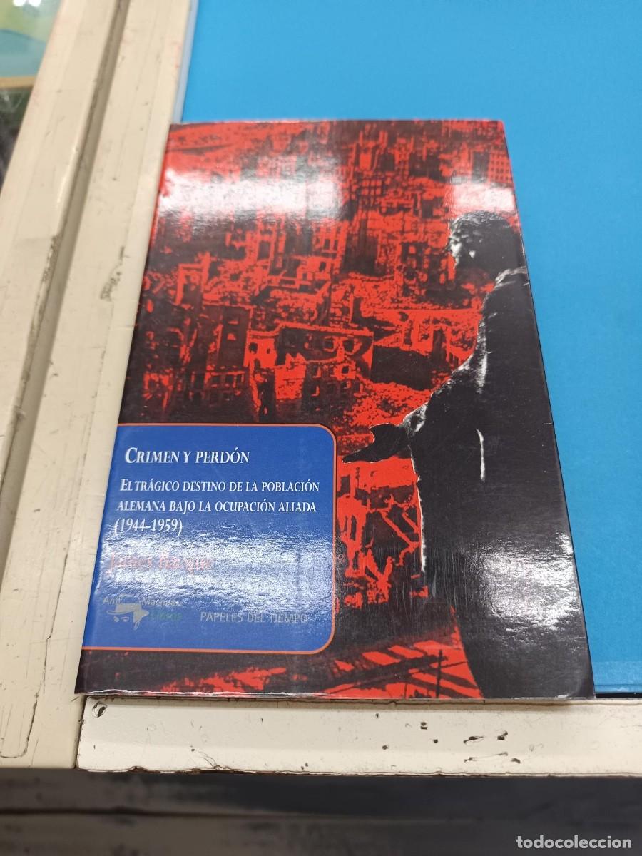 Libros de segunda mano: CRIMEN Y PERDON JAMES BACQUE EDITORIAL ANTONIO MACHADO