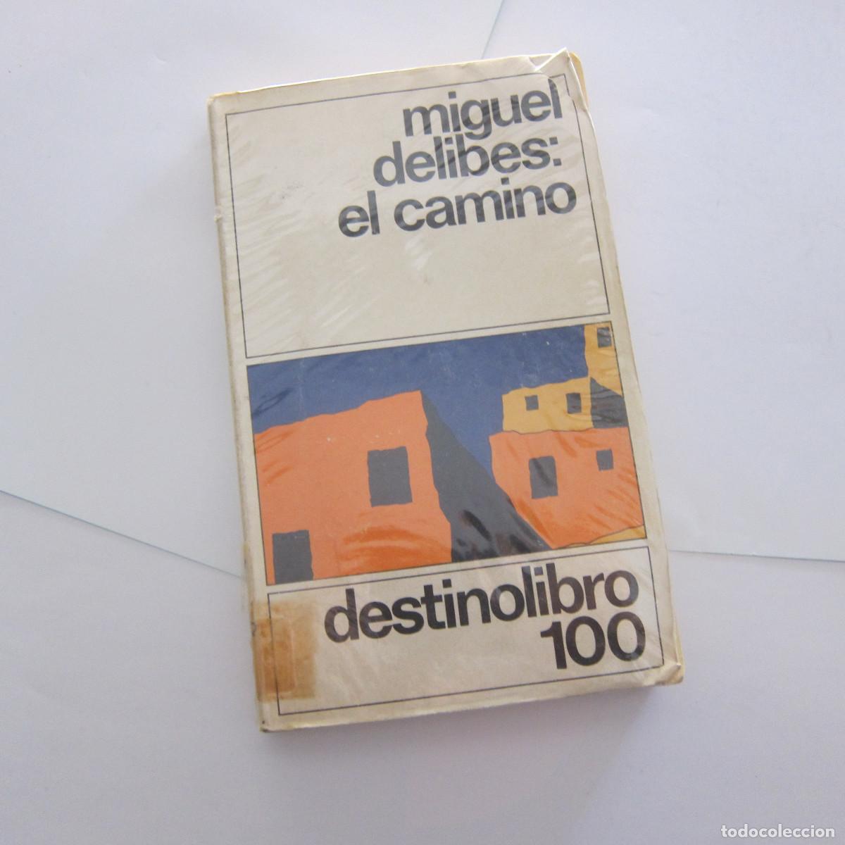 Libros de segunda mano: EL CAMINO - MIGUEL DELIBES (DESTINO) NOVELA
