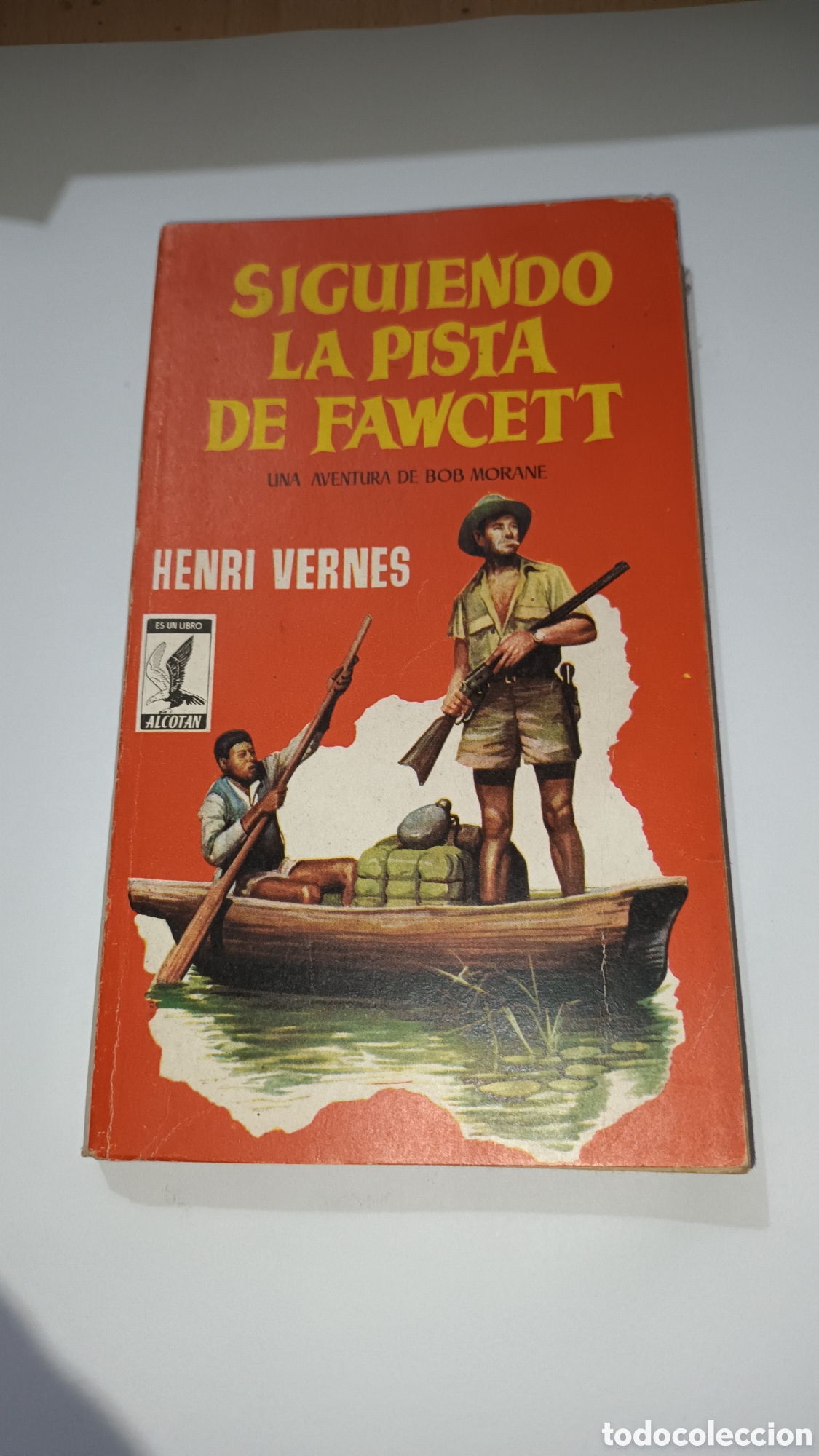Libros de segunda mano: Siguiendo la pista de Fawcett, una aventura de Bob Morane, Henri Vernes