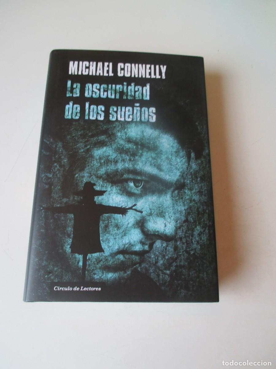 Libros de segunda mano: MICHAEL CONNELLY La oscuridad de los sue&ntilde;os W40128