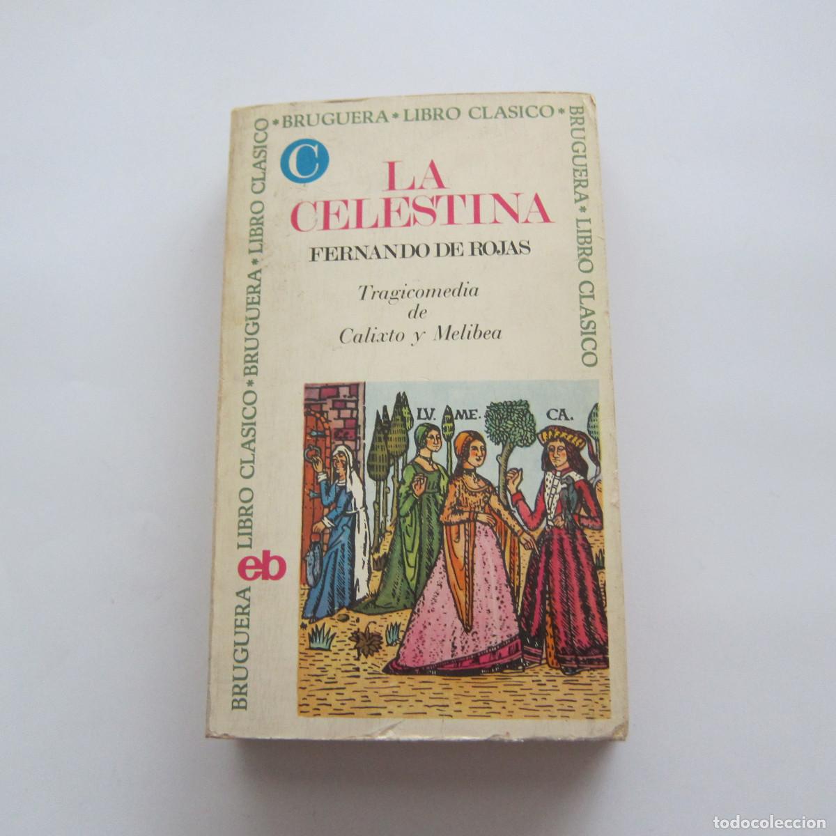 Libros de segunda mano: LA CELESTINA - FERNANDO DE ROJAS (BRUGUERA) NOVELA