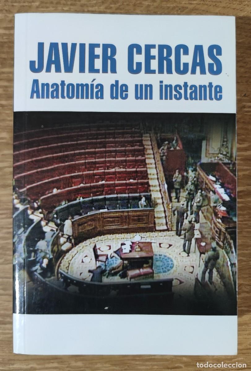 Libros de segunda mano: Libro - Anatom&iacute;a de un instante (2012) Javier Cercas