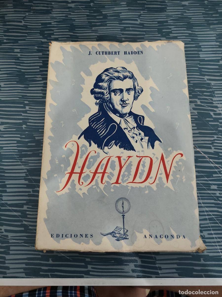Libros de segunda mano: HAYDN,J.CUTHBERT HADDEN, EDICIONES ANACONDA,1951,172 P&Aacute;GINAS.