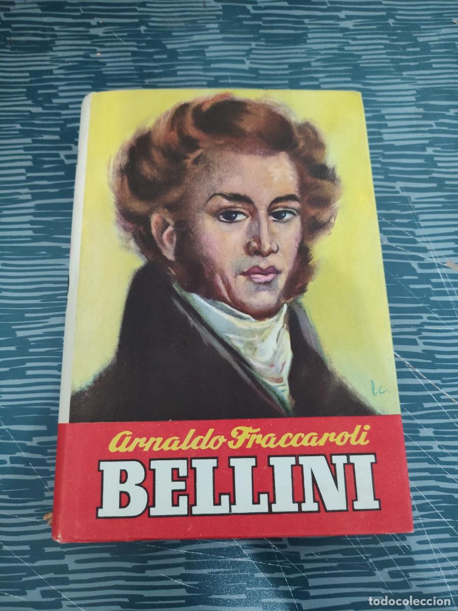 Libros de segunda mano: BELLINI, ARNALDO FRACCAROLI,LUIS DE CARALT,1953,363 P&Aacute;GINAS