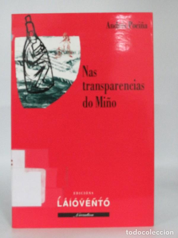 Libros de segunda mano: Nas Transparencias Do Mi&ntilde;o - Andr&eacute;s Poci&ntilde;a - Edici&oacute;ns Laiovento - Narrativa, 198