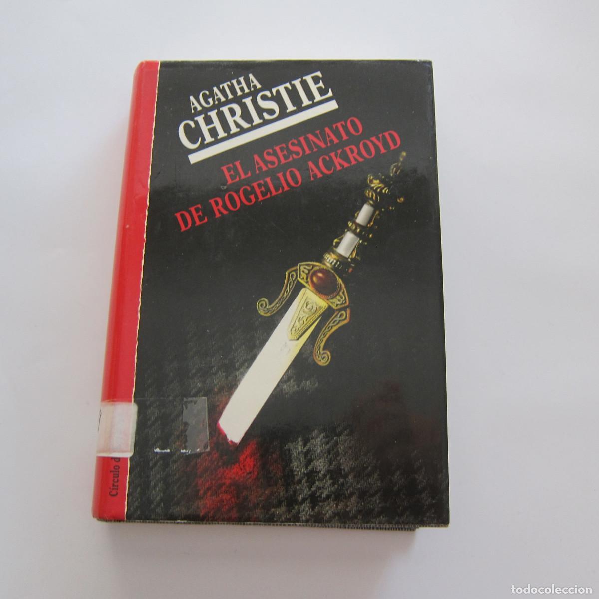 Libros de segunda mano: EL ASESINATO DE ROGELIO ACKROYD - AGATHA CHRISTIE (C&Iacute;RCULO DE LECTORES) NOVELA