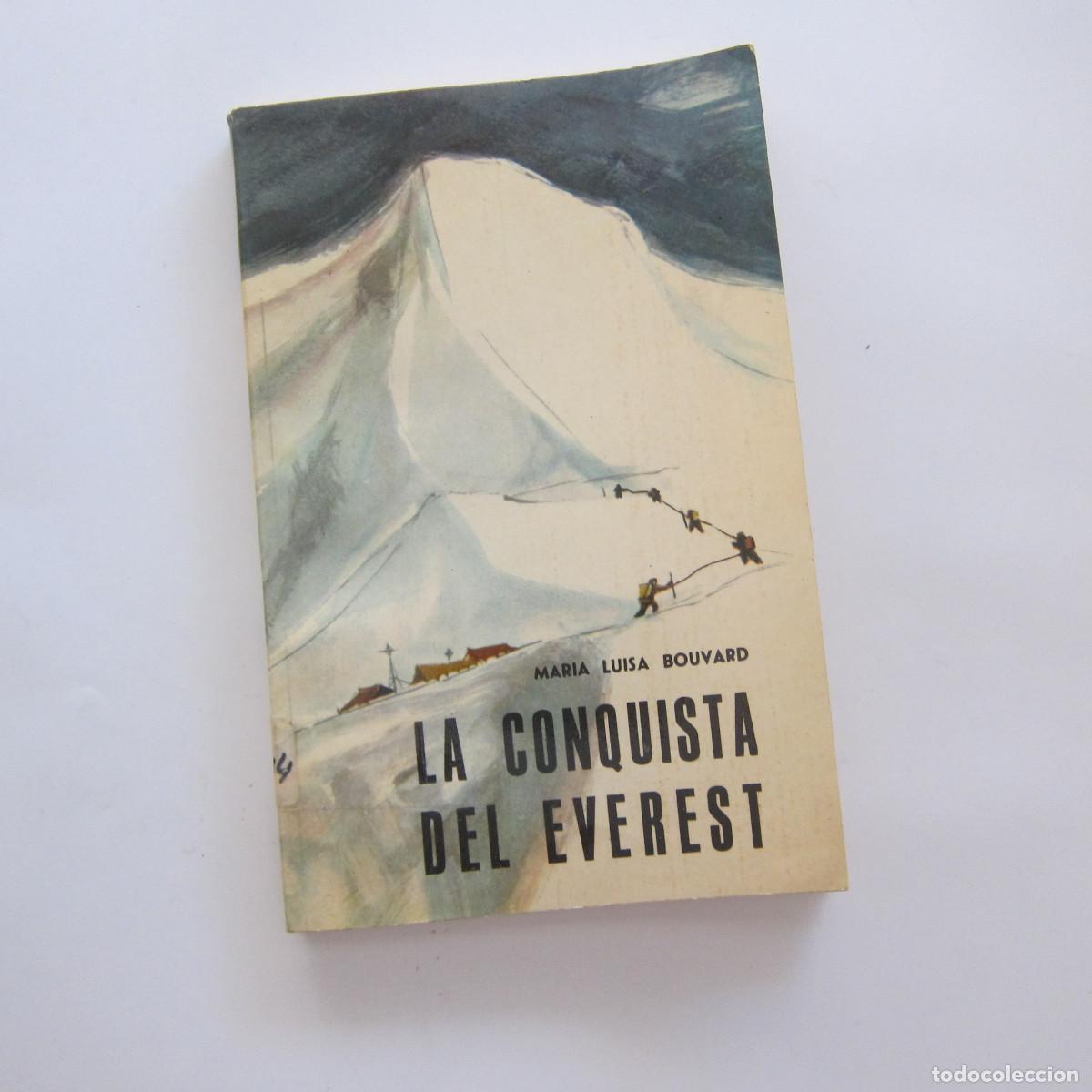 Libros de segunda mano: LA CONQUISTA DEL EVEREST - MARIA LUISA BOUVARD (PPC) NOVELA