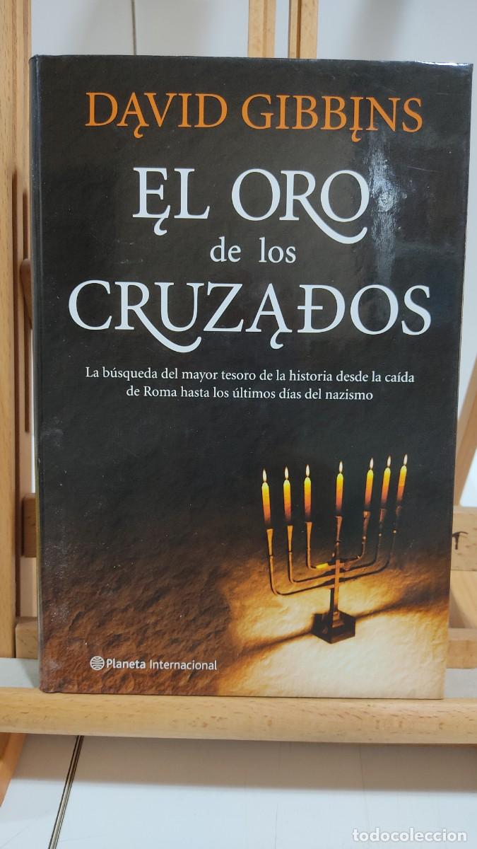 Libros de segunda mano: 1177 EL ORO DE LOS CRUZADOS, DAVID GIBBINS, PLANETA, TAPA DURA, 1&ordf; EDICION 04/1999