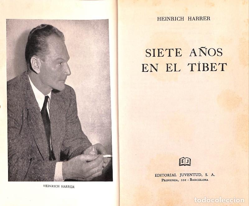 Libros de segunda mano: Siete a&ntilde;os en el Tibet - Heinrich Harrer - Editorial Juventud - Barcelona 1964, 3&ordf; ed. -