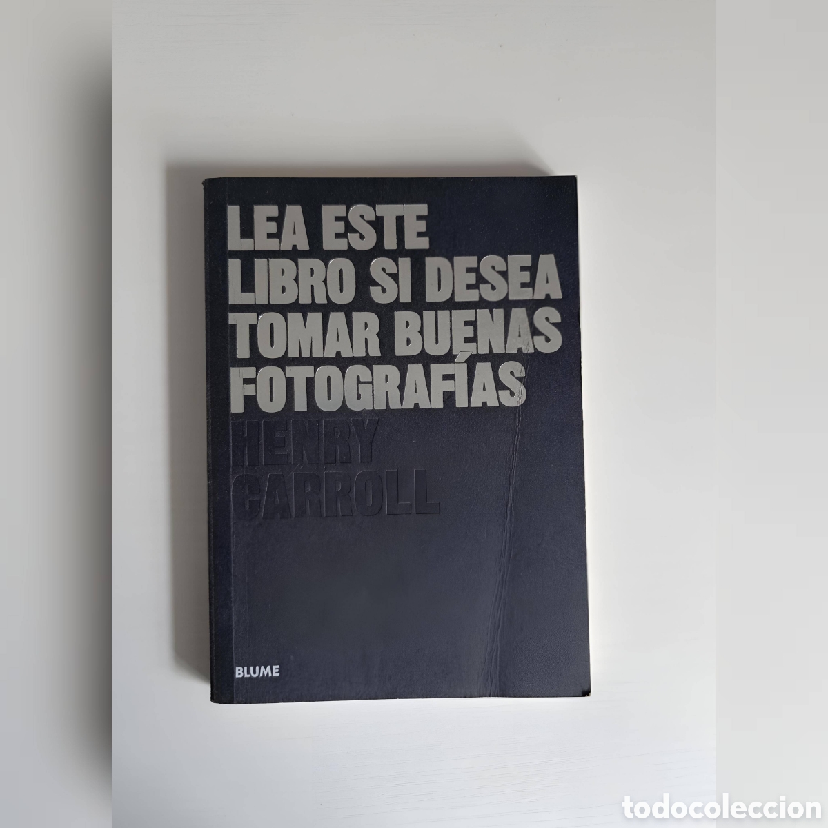 Libros de segunda mano: Lea este libro si desea tomar buenas fotograf&iacute;as