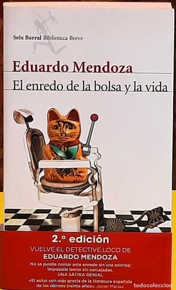 Libros de segunda mano: El enredo de la bolsa y la vida. Eduardo Mendoza. Editorial; Seix Barral. 2&ordf;. impresi&oacute;n; 2012