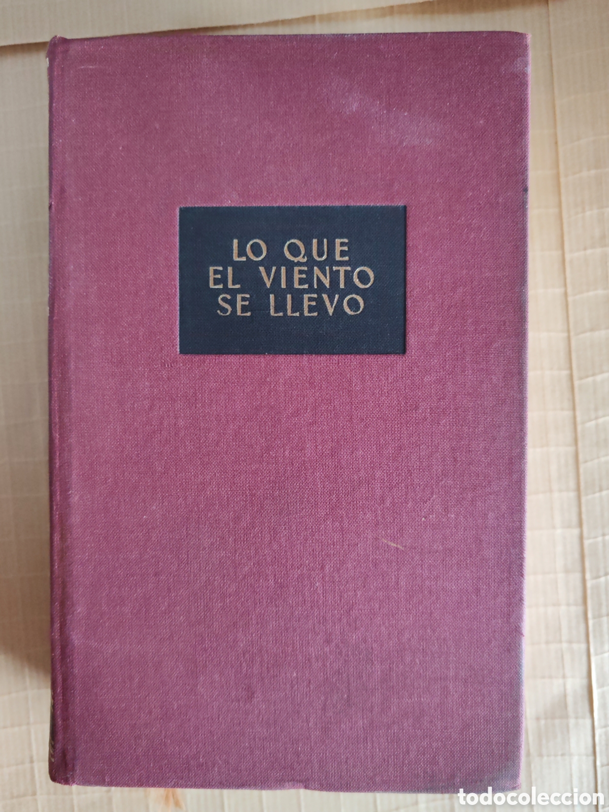Libros de segunda mano: LO QUE EL VIENTO SE LLEV&Oacute; - MARGARET MITCHELL - AYM&Aacute; EDITORIAL 1966 / 7&ordf; EDICION