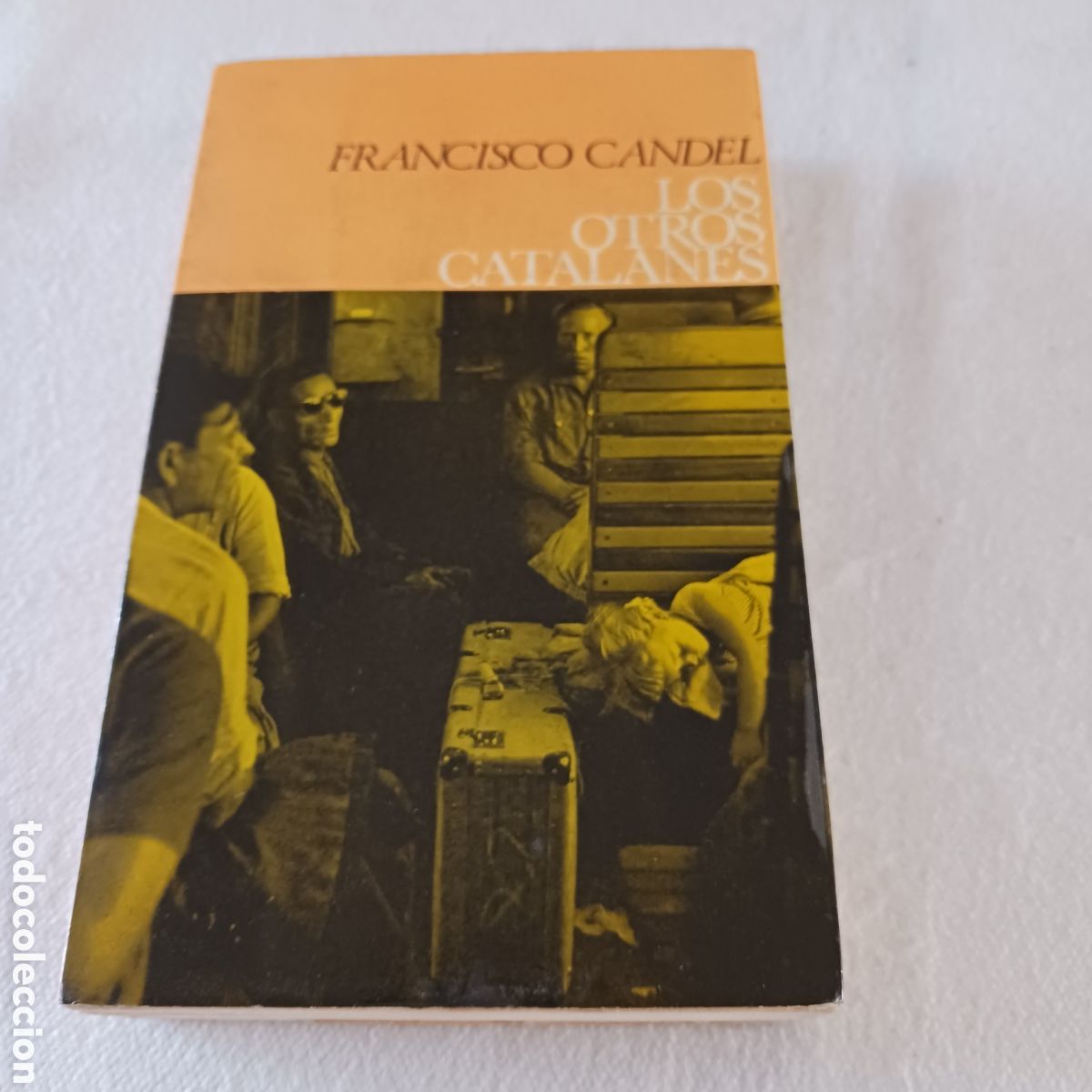 Livres d'occasion: Los otros catalanes de Francisco Candel