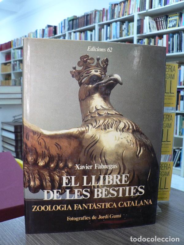 Libros de segunda mano: El Llibre de les B&egrave;sties: Zoologia Fant&agrave;stica Catalana - Gum&iacute; Cardona, Jordi - Edicions 62