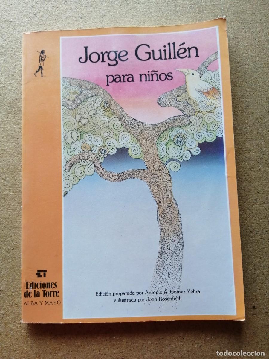 Libros de segunda mano: JORGE GUILLEN PARA NI&Ntilde;OS