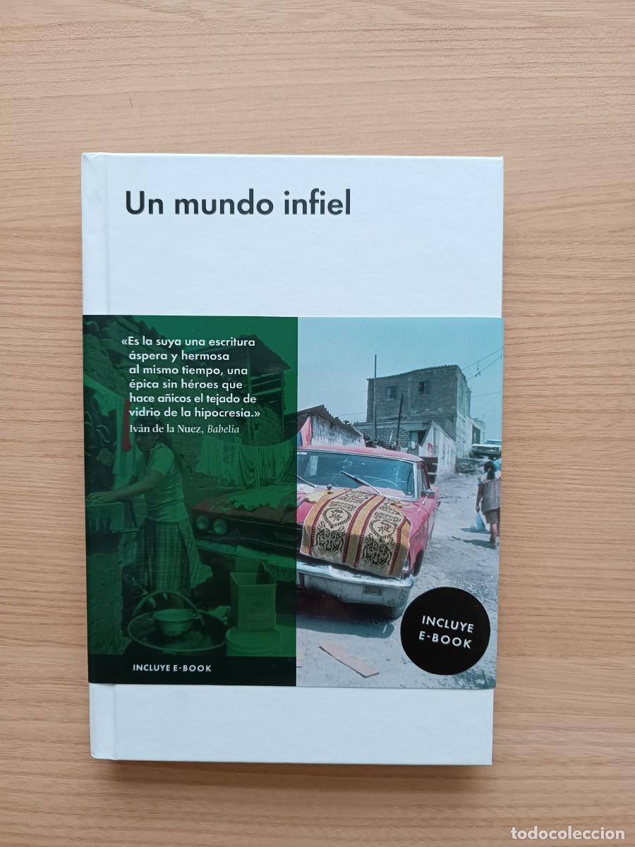 Libros de segunda mano: Un mundo infiel - Julian Herbert. Malpaso