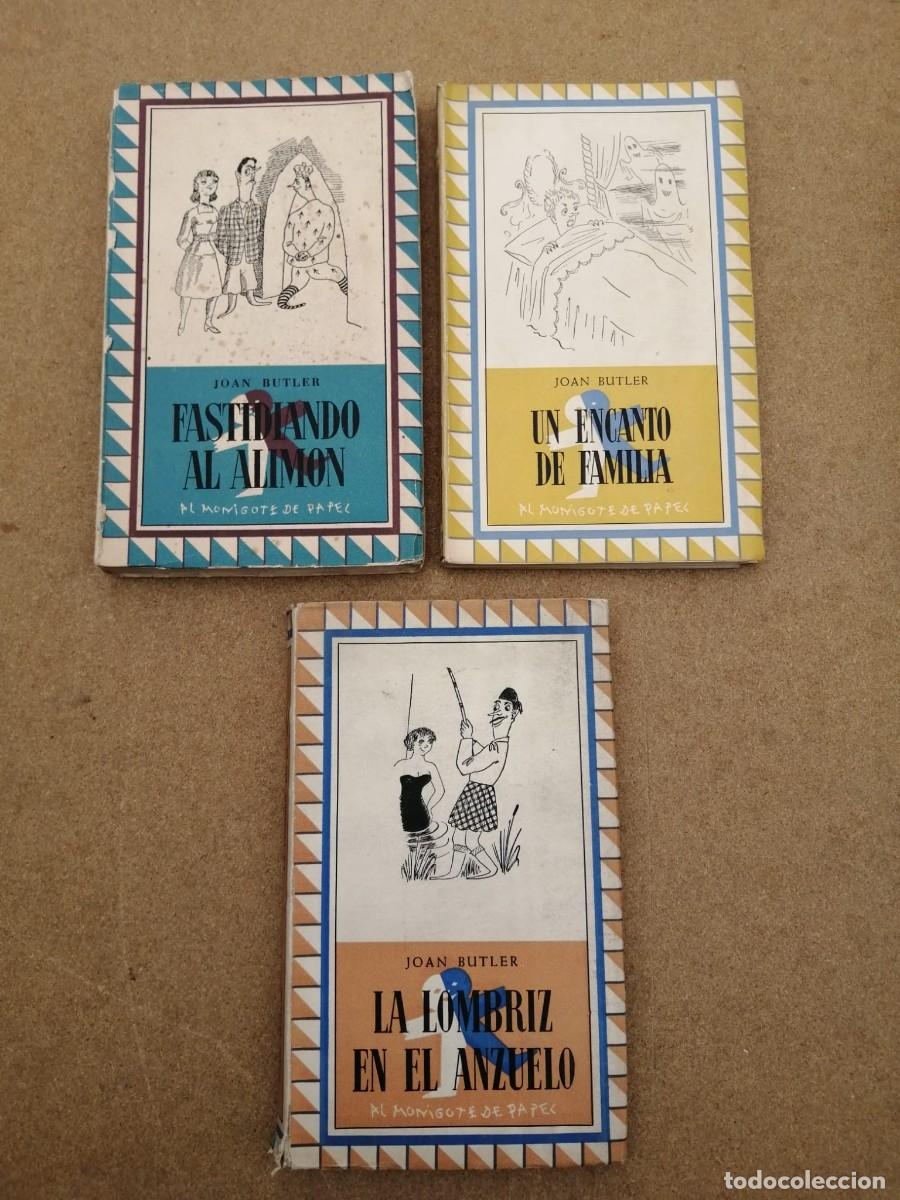 Libros de segunda mano: FASTIDIANDO AL ALIMON - UN ENCANTO DE FAMILIA - LA LOMBRIZ EN EL ANZUELO (JOAN BUTLER)