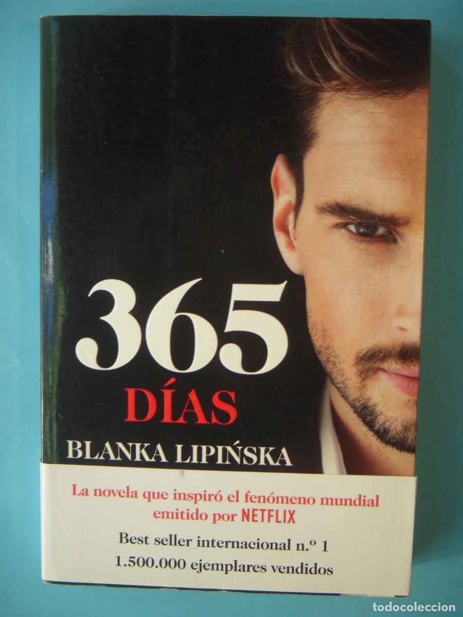 Libros de segunda mano: 365 DIAS - BLANKA LIPINSKA - EDITORIAL GRIJALBO, 2021 1&ordf; EDICION (BUEN ESTADO)