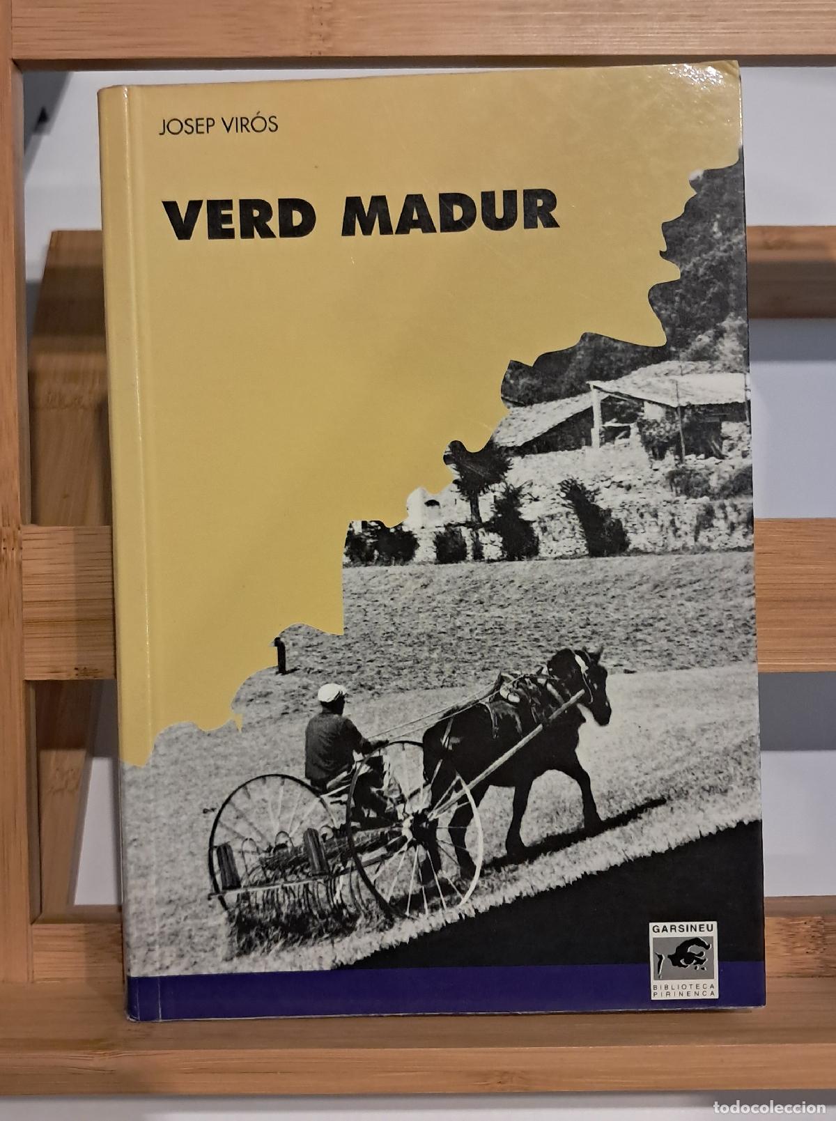 Libros de segunda mano: VERD MADUR. Josep Vir&oacute;s. Ed. Garsineu 1996
