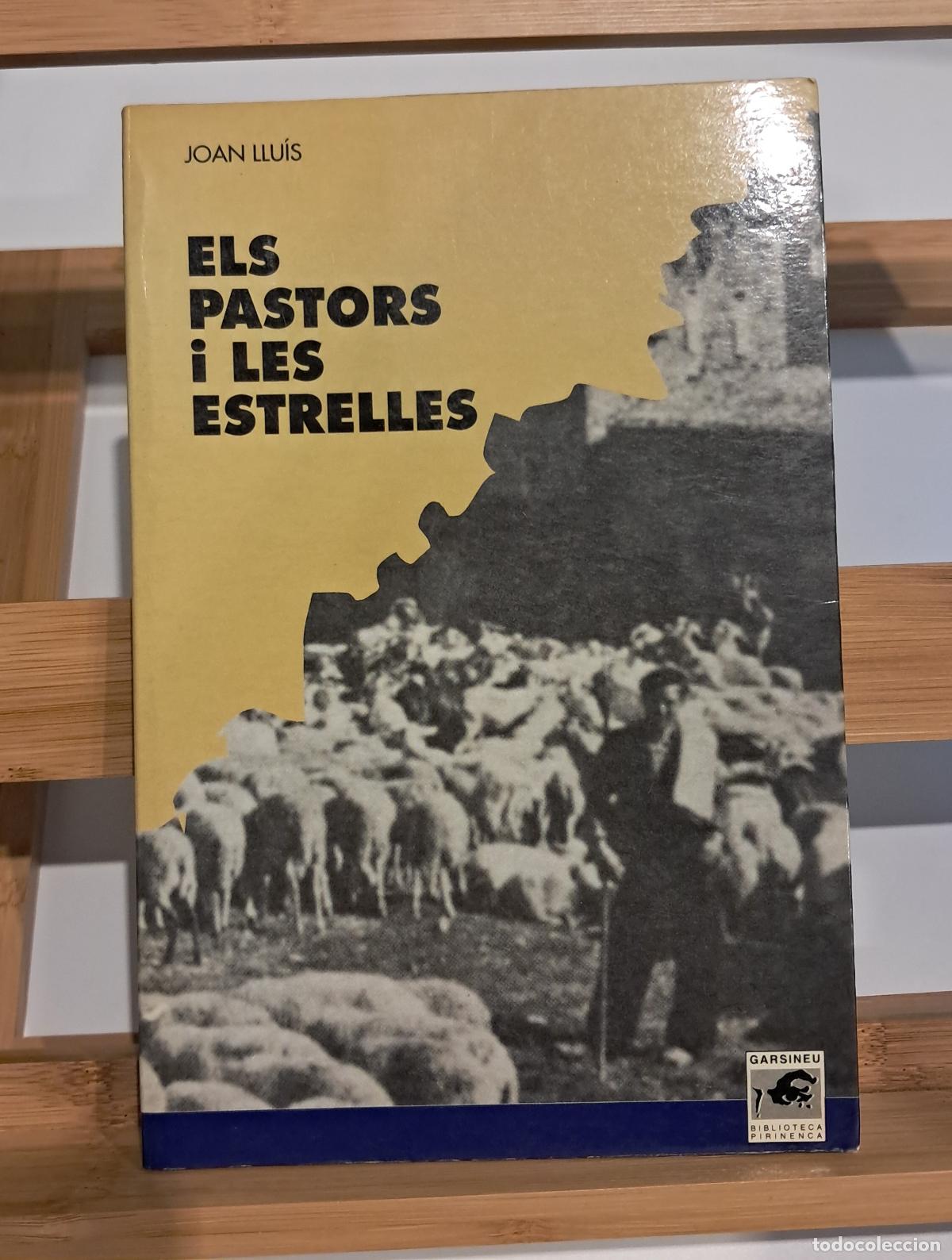 Libros de segunda mano: ELS PASTORS I LES ESTRELLES. Joan Llu&iacute;s. Ed. Garsineu 1992