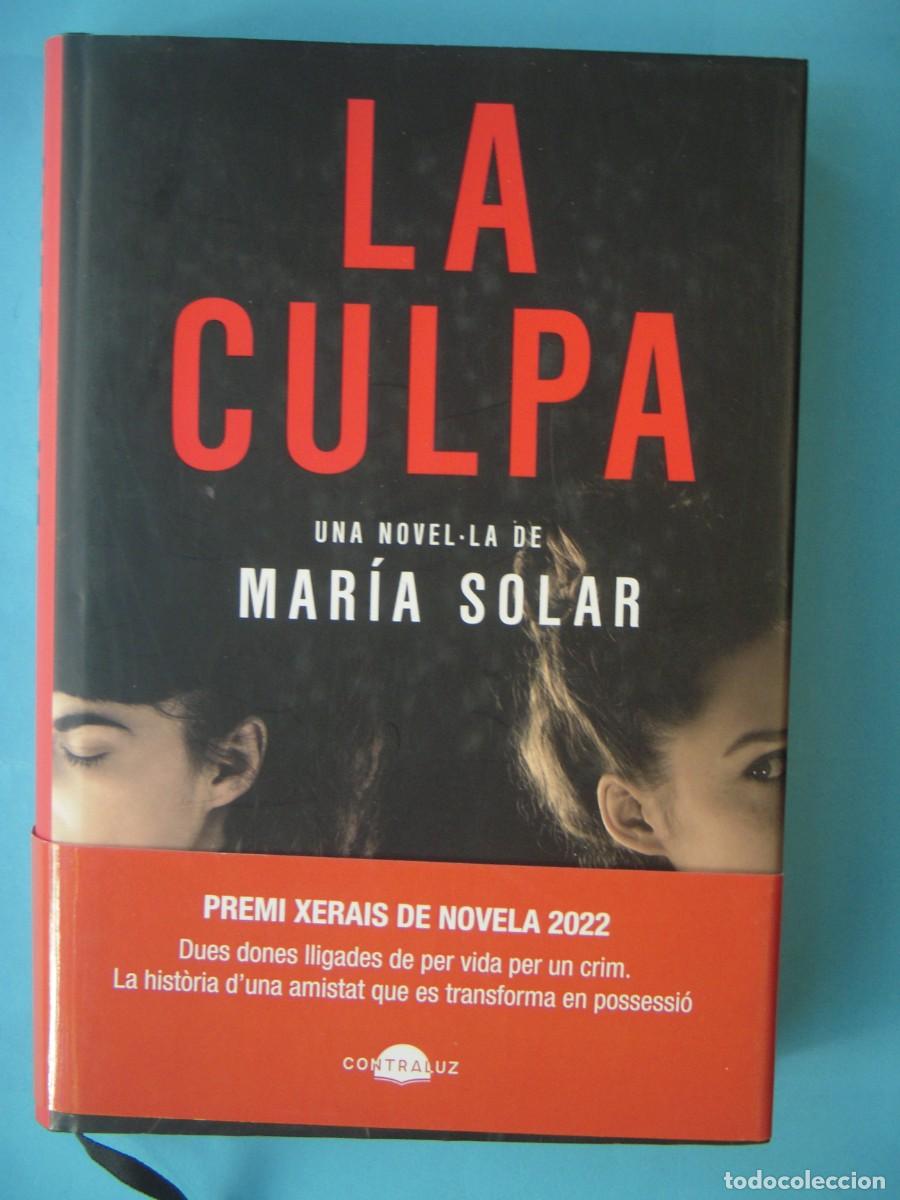 Libros de segunda mano: LA CULPA - MARIA SOLAR - CONTRALUZ EDITORIAL, 2023 (EN CATALA, BON ESTAT)
