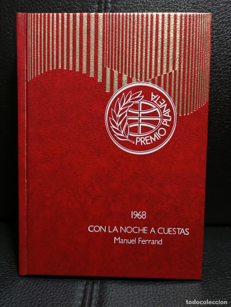 Libros de segunda mano: CON LA NOCHE A CUESTAS - LIBRO - MANUEL FERRAND - TAPA DURA - COLECCION PREMIO PLANETA - 1976