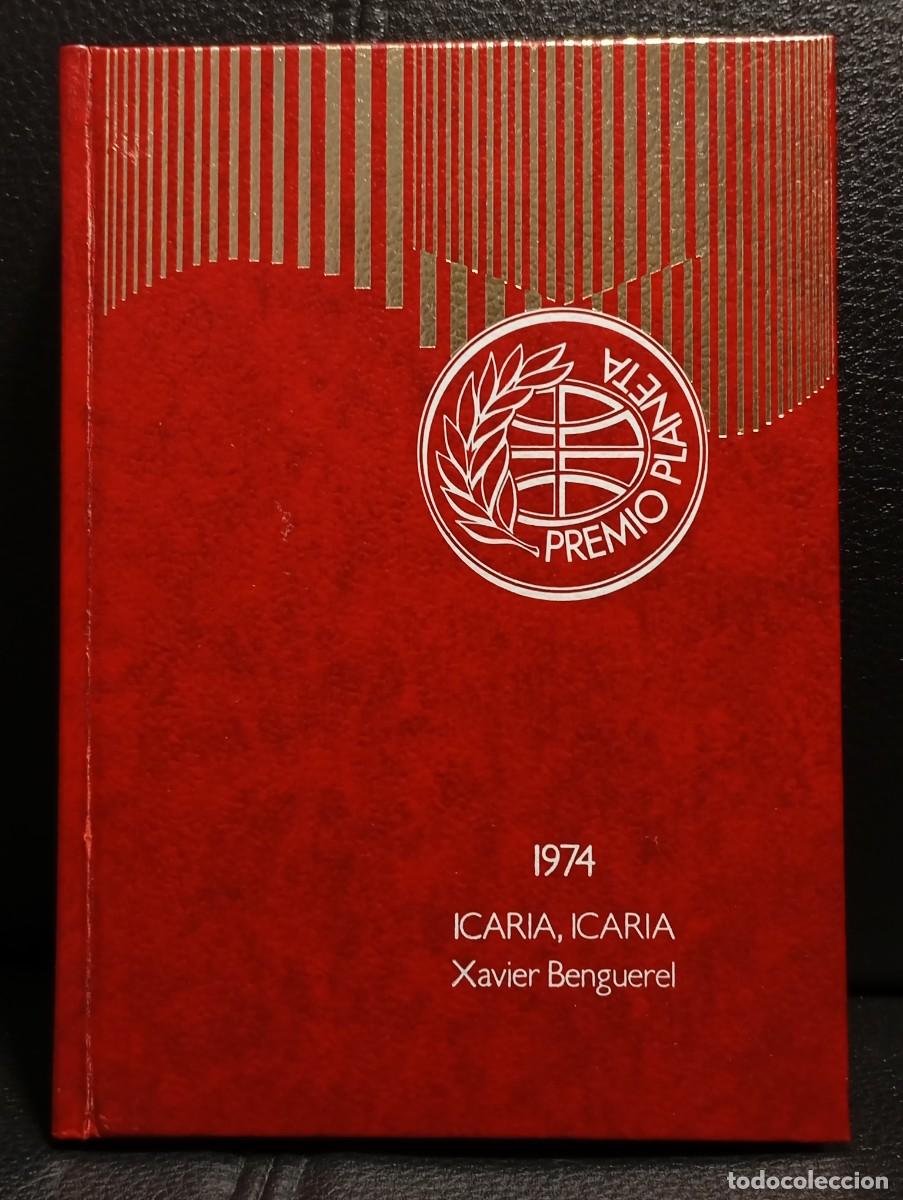 Libros de segunda mano: ICARIA ICARIA - LIBRO - XAVIER BENGUEREL - TAPA DURA - COLECCION PREMIO PLANETA - 1976