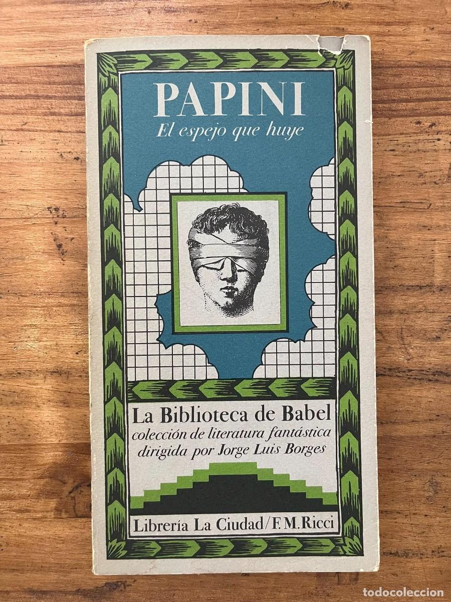 Libros de segunda mano: Papini, el espejo que huye (Giovanni Papini)