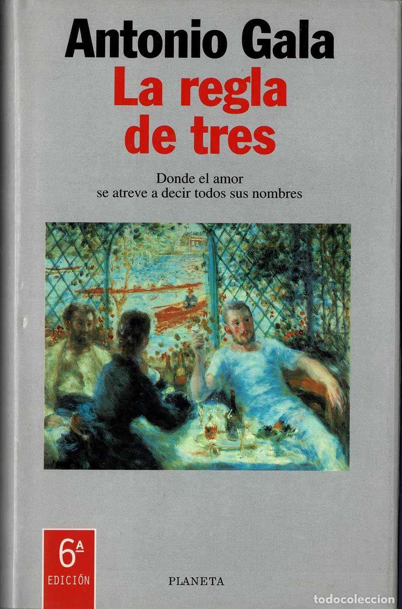 Libros de segunda mano: La regla de tres - Antonio Gala