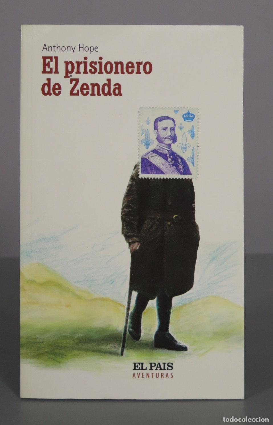 Libros de segunda mano: El prisionero de Zenda - Anthony Hope - Editorial El Pa&iacute;s