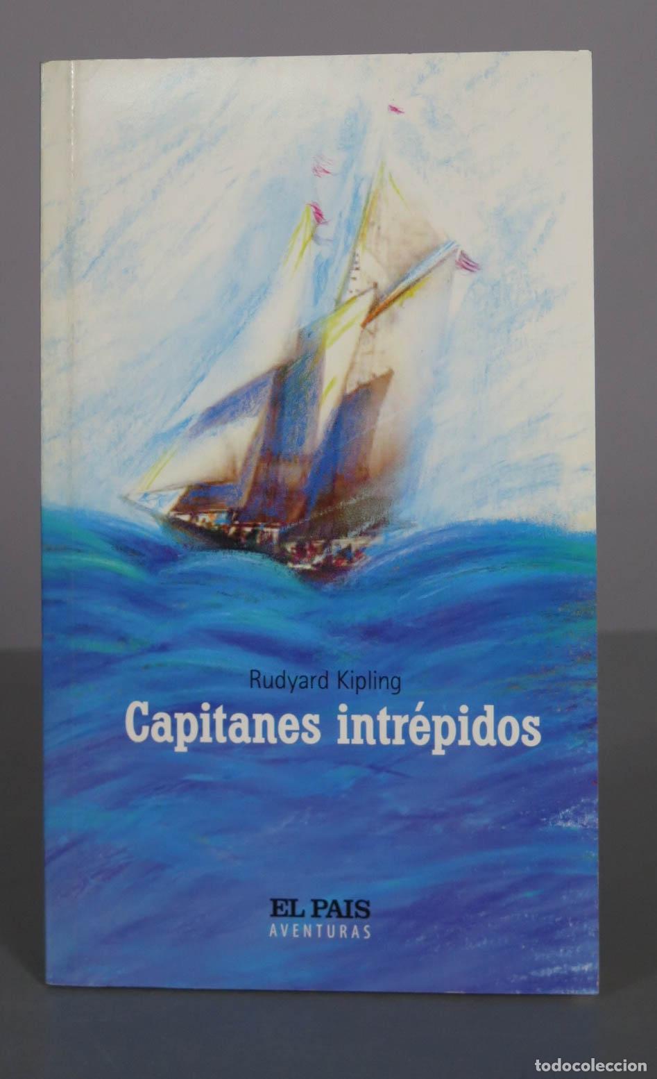 Libros de segunda mano: Capitanes intr&eacute;pidos - Rudyard Kipling - Editorial El Pa&iacute;s