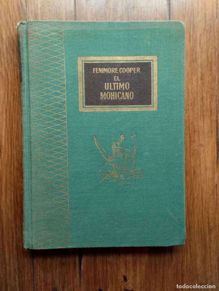 Livres d'occasion: Libro El &Uacute;ltimo Mohicano. Fenimore Cooper. Colecci&oacute;n Tesoro Viejo. Ediciones Rodegar- Barcelona