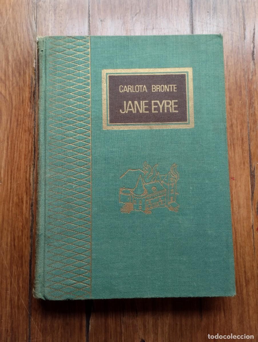 Gebrauchte B&uuml;cher: Libro Jane Eyre. Carlota Bronte. Colecci&oacute;n Tesoro Viejo. Editorial Rodegar- Barcelona