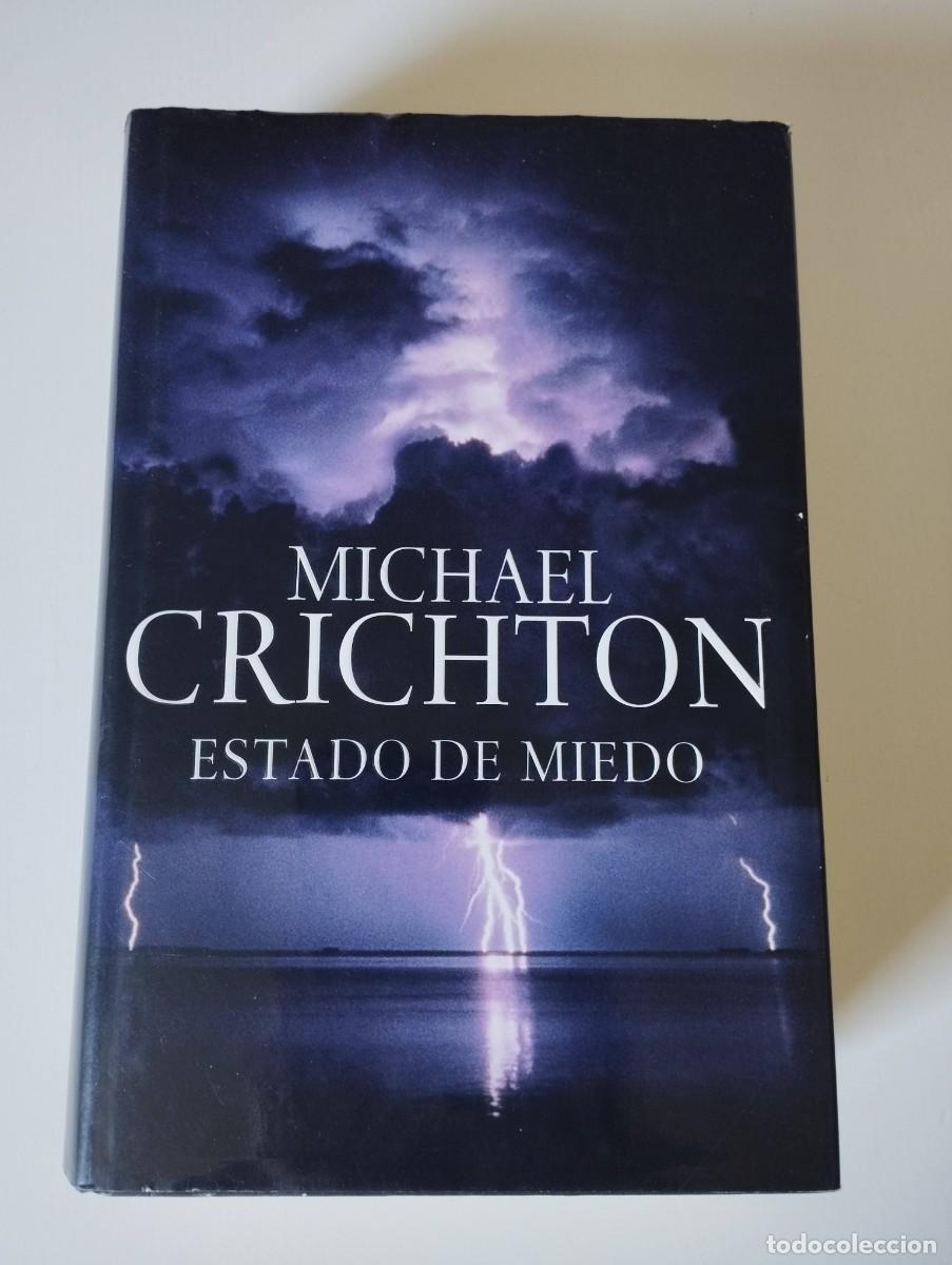 Libros de segunda mano: Estado de miedo. Michael Crichton. Primera edici&oacute;n Random House.