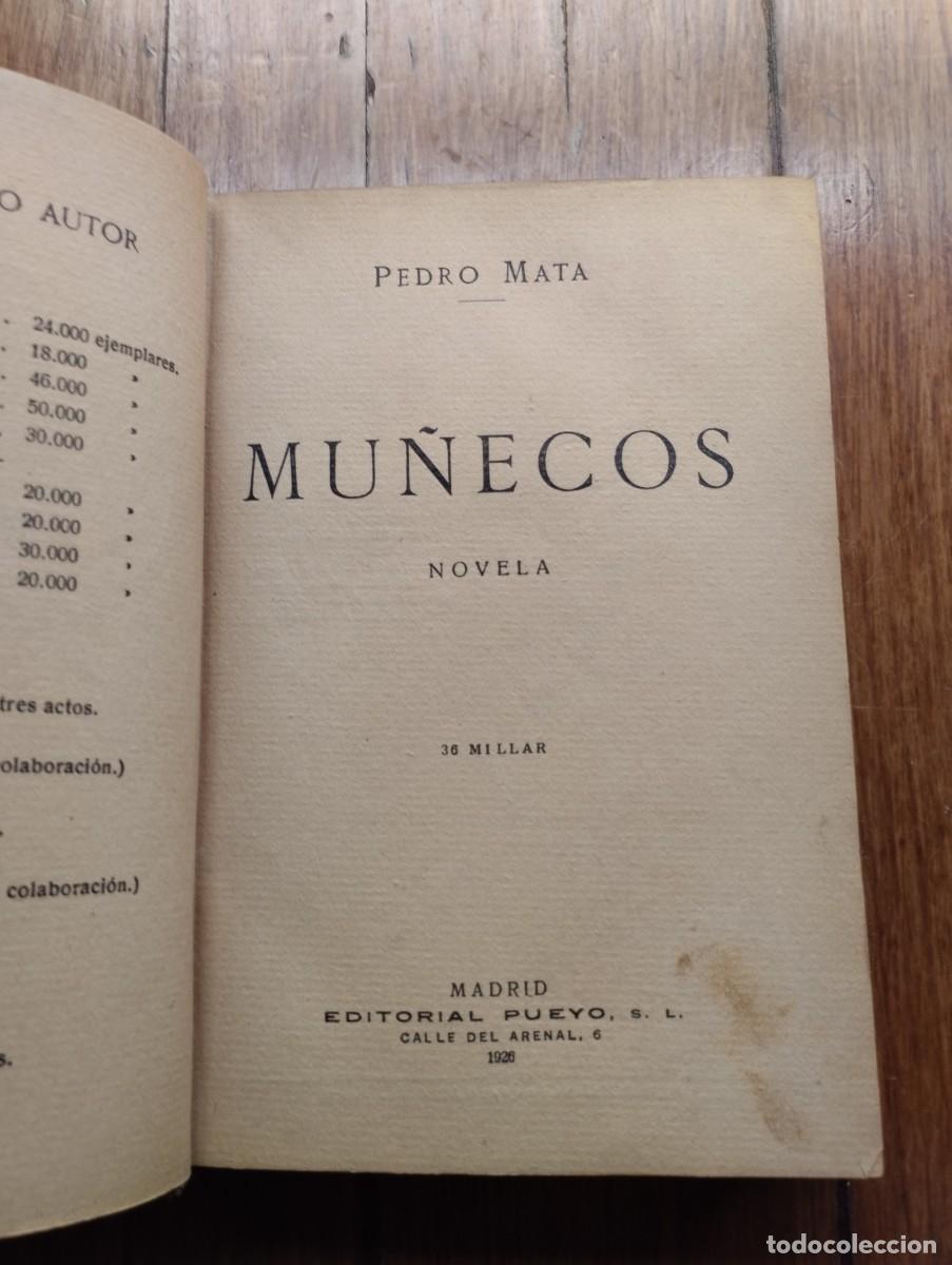 Gebrauchte B&uuml;cher: Libro Mu&ntilde;ecos de Pedro Mata. 1926, Editorial Pueyo - Madrid.