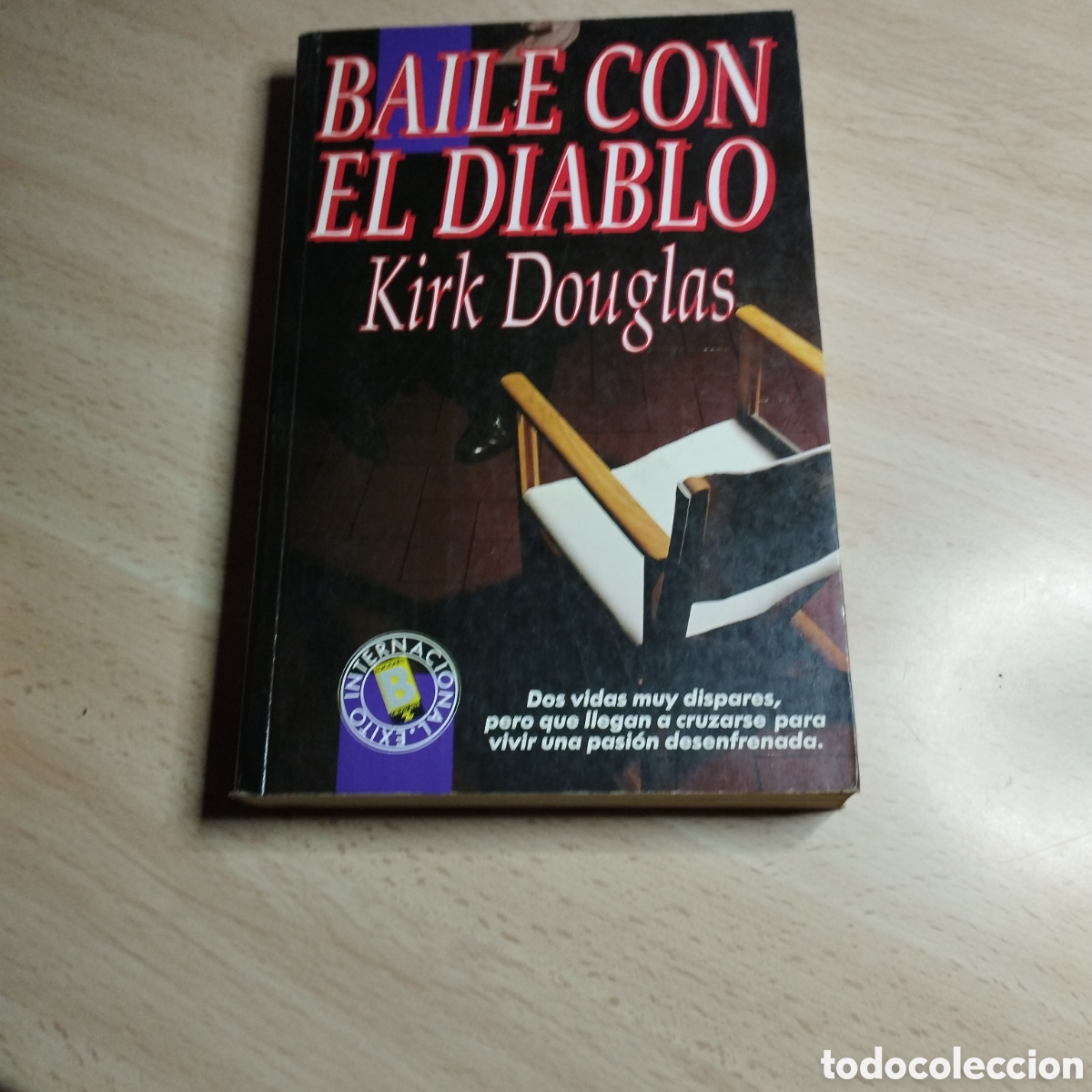 Libros de segunda mano: Baile con el Diablo. Kirk Douglas. 1991. Ediciones B. 1&ordf; Edici&oacute;n