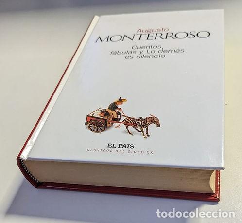 Libros de segunda mano: Cuentos, fabulas y Lo dem&aacute;s es silencio, de Augusto Monterroso