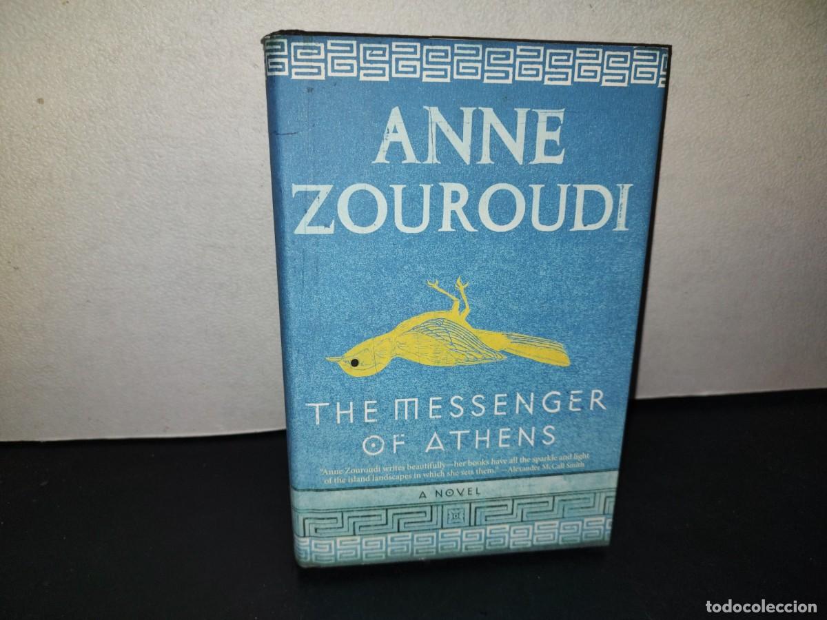 Libros de segunda mano: 218- The Messenger Of Athens. A Novel - Anne Zouroudi - First American Edition, July 2010