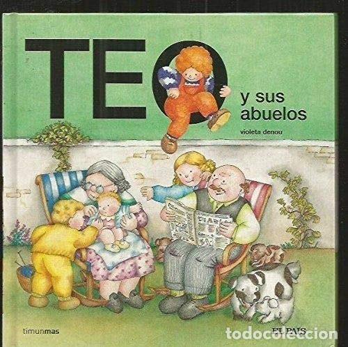 Libros de segunda mano: Teo y sus abuelos. Violenta Denou