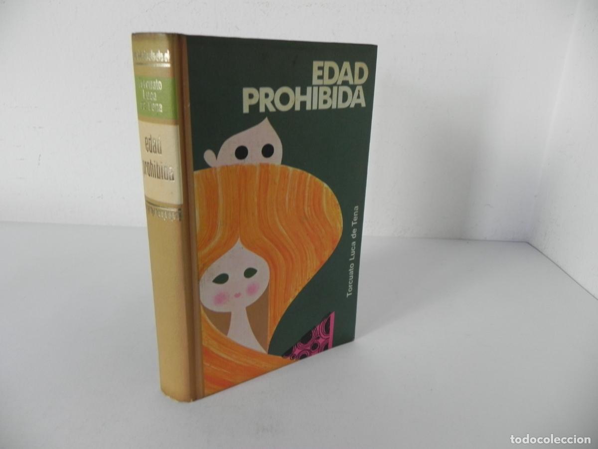 Libros de segunda mano: EDAD PROHIBIDA /TORCUATO LUCA DE TENA) CIRCULO DE LECTORES-1971