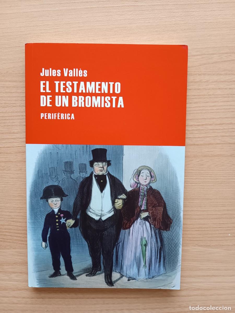 Libros de segunda mano: El testamento de un bromista - Jules Vall&egrave;s. Perif&eacute;rica