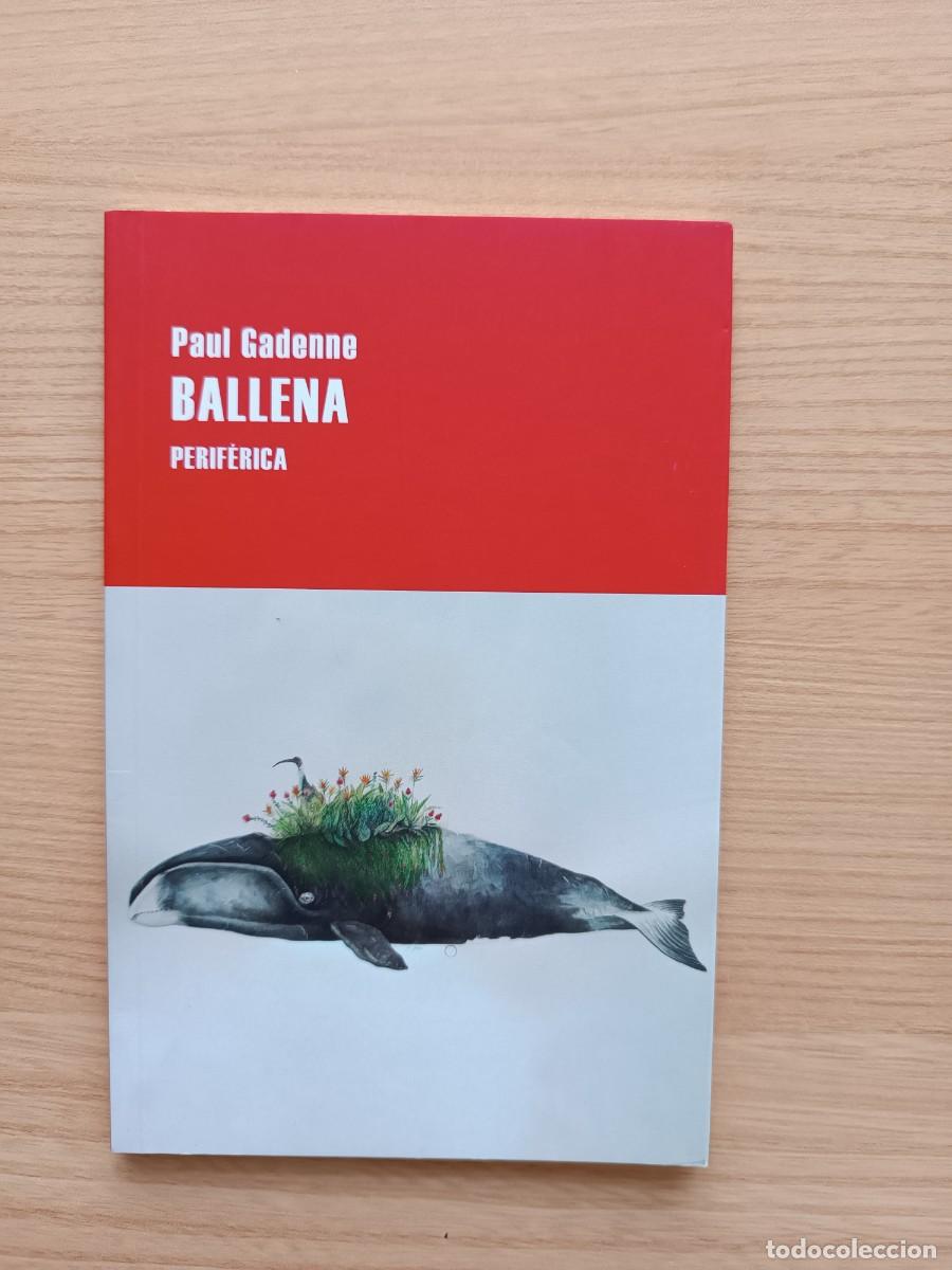 Libros de segunda mano: La ballena - Paul Gadenne. Perif&eacute;rica