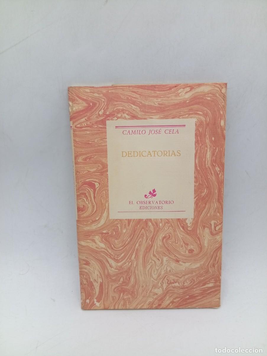Libros de segunda mano: DEDICATORIAS. CAMILO JOSE CELA. EL OBSERVATORIO EDICIONES. 1987. PAGS : 53.